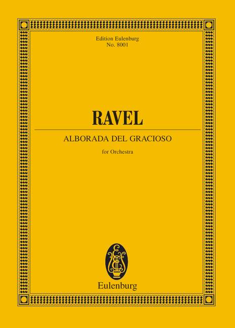 Ravel: Alborada del gracioso (Study Score) published by Eulenburg